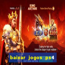 baixar jogos ps4 pkg pt-br